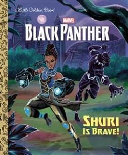 MARVEL : BLACK PANTHER -  SHURI IS BRAVE! HC (V.A.) -  A LITTLE GOLDEN BOOK