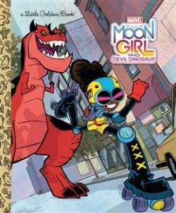 MARVEL -  MOON GIRL AND DEVIL DINOSAUR HC (V.A.) -  A LITTLE GOLDEN BOOK