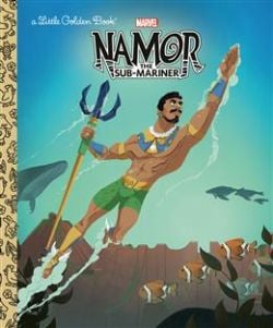 MARVEL -  NAMOR THE SUB-MARINER HC (V.A.) -  A LITTLE GOLDEN BOOK