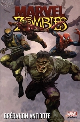 MARVEL ZOMBIES -  OPÉRATION ANTIDOTE 03