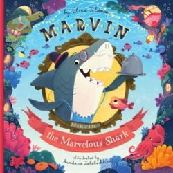 MARVIN THE MARVELOUS SHARK -  (V.A.)