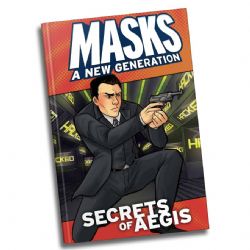 MASKS: A NEW GENERATION -  SECRETS OF A.E.G.I.S. - TP (ANGLAIS)