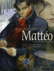 MATTÉO -  PREMIÈRE ÉPOQUE (1914-1915) (V.F.) 01