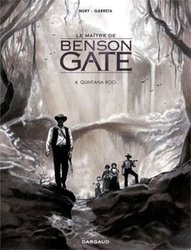 MAÎTRE DE BENSON GATE, LE -  QUINTANA ROO 04