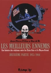 MEILLEURS ENNEMIS, LES -  UNE HISTOIRE DES RELATIONS ENTRE LES ETATS-UNIS ET LE MOYEN-ORIENT 02