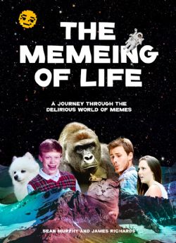 MEMEING OF LIFE, THE