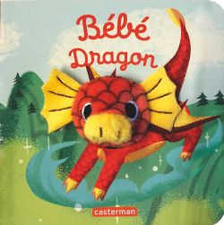 MES LIVRES MARIONNETTES -  BÉBÉ DRAGON -  LES BÉBÊTES