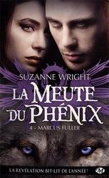 MEUTE DU PHENIX, LA -  MARCUS FULLER (V.F.) 04