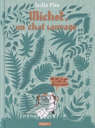 MICHEL, UN CHAT SAUVAGE