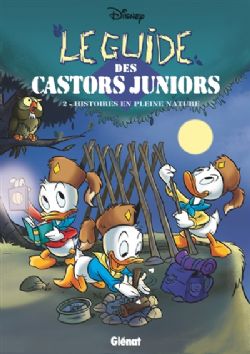 MICKEY ET SES AMIS -  HISTOIRES EN PLEINE NATURE (V.F.) -  LE GUIDE DES CASTORS JUNIORS 02