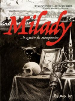 MILADY OU LE MYSTÈRE DES MOUSQUETAIRE