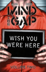 MIND THE GAP -  WISH YOU WERE HERE TP 02