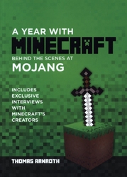 MINECRAFT -  A YEAR WITH MINECRAFT: BEHIND THE SCENES AT MOJANG