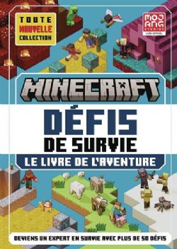MINECRAFT -  DÉFIS DE SURVIE - LE LIVRE DE L'AVENTURE (V.F.)