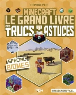 MINECRAFT -  LE GRAND LIVRE DES TRUCS ET ASTUCES: SPECIAL SURVIE (V.F.)