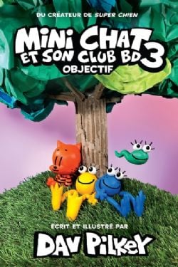 MINI CHAT ET SON CLUB BD -  OBJECTIF (V.F.) 03