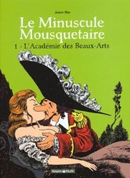 MINUSCULE MOUSQUETAIRE, LE -  L'ACADEMIE DES BEAUX-ARTS 01