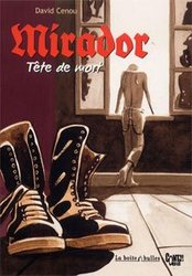 MIRADOR, TÊTE DE MORT