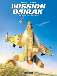 MISSION OSIRAK -  LE RAID IMPOSSIBLE 02