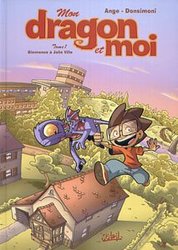 MON DRAGON ET MOI -  BIENVENUE À JOLIE VILLE 01