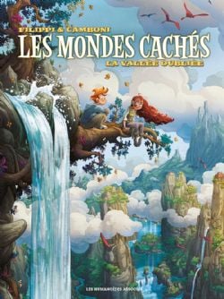 MONDES CACHÉS, LES -  LA VALLÉE OUBLIÉE 05