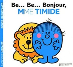 MONSIEUR MADAME -  BE... BE... BONJOUR, MME TIMIDE -  MADAME