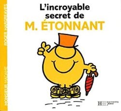 MONSIEUR MADAME -  L'INCROYABLE SECRET DE M. ETONNANT -  MONSIEUR