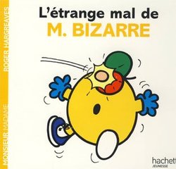 MONSIEUR MADAME -  L'ÉTRANGE MAL DE MONSIEUR BIZARRE