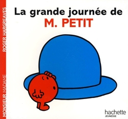 MONSIEUR MADAME -  LA GRANDE JOURNEE DE M. PETIT -  MONSIEUR