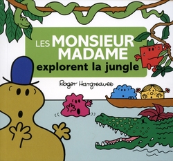MONSIEUR MADAME -  LES MONSIEUR MADAME EXPLORE LA JUNGLE -  MONSIEUR
