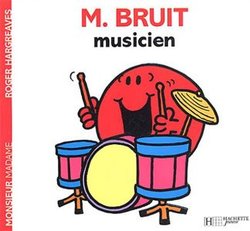 MONSIEUR MADAME -  M. BRUIT MUSICIEN -  MONSIEUR