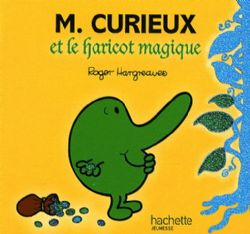 MONSIEUR MADAME -  M.CURIEUX ET LE HARICOT MAGIQUE -  MONSIEUR
