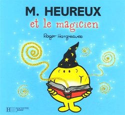 MONSIEUR MADAME -  M. HEUREUX ET LE MAGICIEN -  MONSIEUR MADAME PAILLETTES
