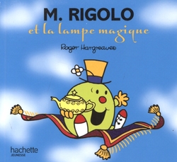 MONSIEUR MADAME -  M. RIGOLO ET LA LAMPE MAGIQUE -  MONSIEUR