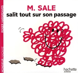 MONSIEUR MADAME -  M. SALE SALIT TOUT SUR SON PASSAGE -  MONSIEUR