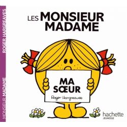 MONSIEUR MADAME -  MA SOEUR -  MADAME