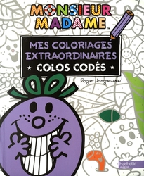 MONSIEUR MADAME -  MES COLORIAGES EXTRAORDINAIRES - COLOS CODES