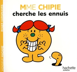 MONSIEUR MADAME -  MME CHIPIE CHERCHE LES ENNUIS -  MADAME