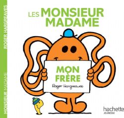 MONSIEUR MADAME -  MON FRÈRE -  MONSIEUR