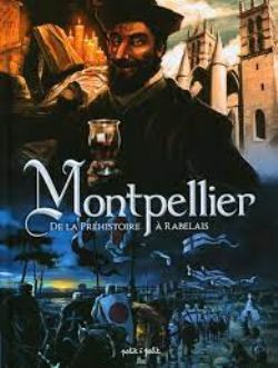MONTPELLIER -  DE LA PRÉHISTOIRE À RABELAIS 01