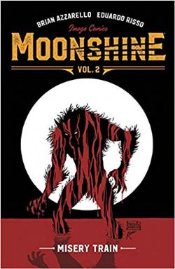 MOONSHINE -  MISERY TRAIN TP 02