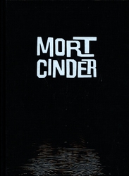 MORT CINDER