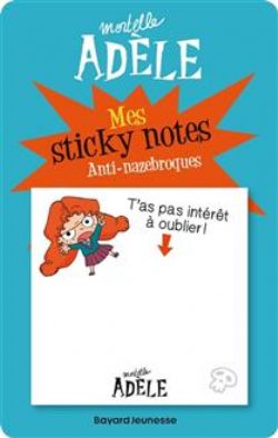 MORTELLE ADÈLE -  MES STICKY NOTES ANTI-NAZEBROQUES