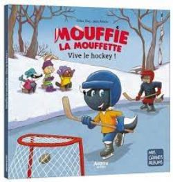 MOUFFIE LA MOUFETTE -  VIVE LE HOCKEY! (V.F.)