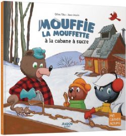 MOUFFIE LA MOUFETTE -  À LA CABANE À SUCRE (V.F.)