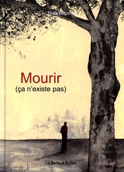 MOURIR (CA N'EXISTE PAS)