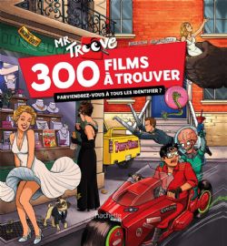 MR. TROOVE -  300 FILMS À TROUVER
