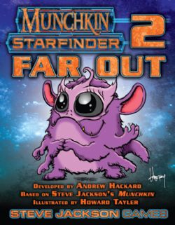 MUNCHKIN -  STARFINDER 2 - FAR OUT (ANGLAIS)