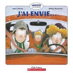 MUNSCH LES CLASSIQUES -  J'AI ENVIE...