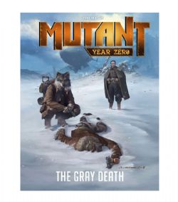 MUTANT YEAR ZERO -  THE GRAY DEATH (ANGLAIS) -  RÈGLE DE BASE YEAR ZERO ENGINE